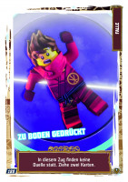 Nummer 188 I Zu Boden gedrückt I LEGO Ninjago TCG 9 Next Level Nummer 188 I Zu Boden gedrückt I LEGO Ninjago TCG 9 Next Level