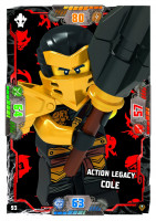 Nummer 093 I Action Legacy Cole I LEGO Ninjago TCG 9 Next Level Nummer 093 I Action Legacy Cole I LEGO Ninjago TCG 9 Next Level