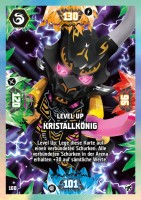 Nummer 100 I Level Up Kristallkönig I LEGO Ninjago TCG 8 Next Level Nummer 100 I Level Up Kristallkönig I LEGO Ninjago TCG 8 Next Level